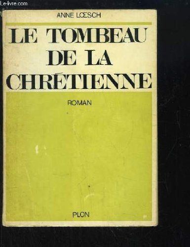 le tombeau de la chrétienne