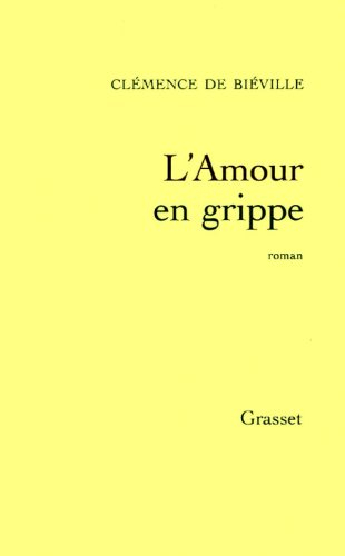 l'amour en grippe