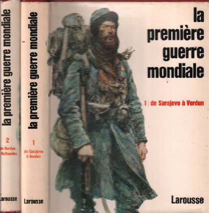 la première guerre mondiale / tome 1 et 2