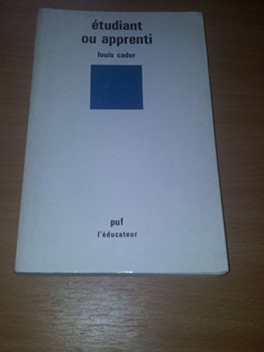 etudiant ou apprenti. des effets comparés de deux régimes de formation. 1982. broché. 238 pages. (ed