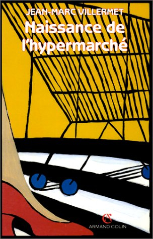 Naissance de l'hypermarché