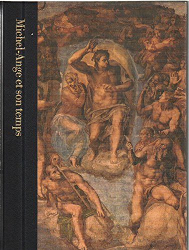 michel-ange et son temps 1475-1564