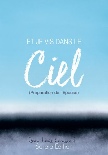 et je vis dans le ciel