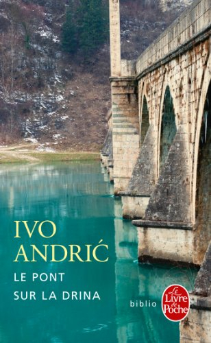 le pont sur la drina