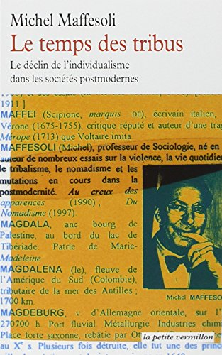 le temps des tribus: le déclin de l'individualisme dans les sociétés postmodernes