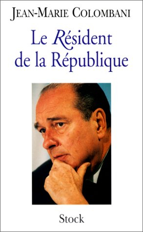le résident de la république