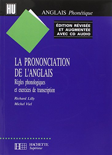 la prononciation de l'anglais. règles phonologiques et exercices de transcription, avec cd audio