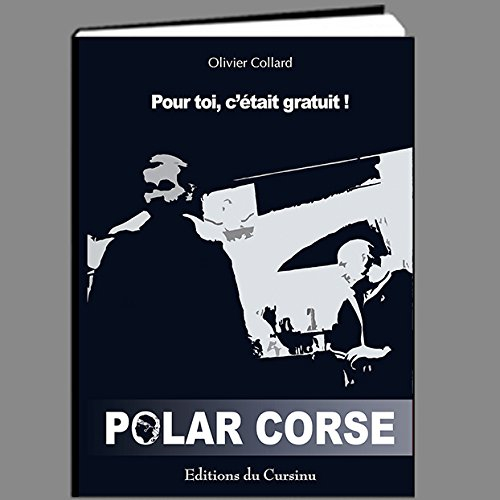 pour toi, c'était gratuit !