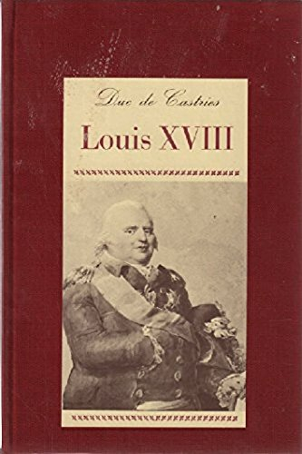 louis xviii portrait d'un roi