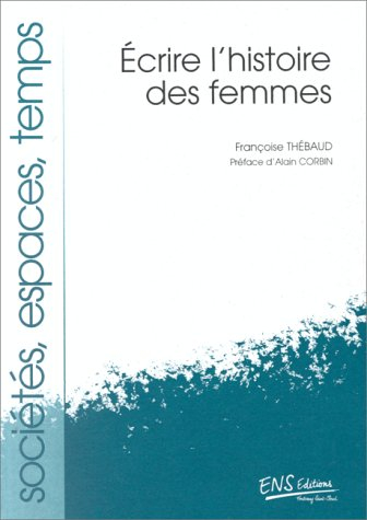 Ecrire l'histoire des femmes