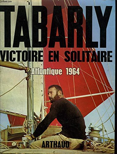 victoire en solitaire. atlantique 1964