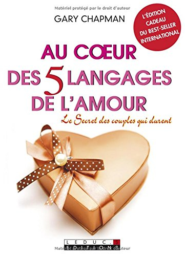 OLD - au coeur des 5 langages de l'amour : le secret des couples qui durent (l'édition cadeau)