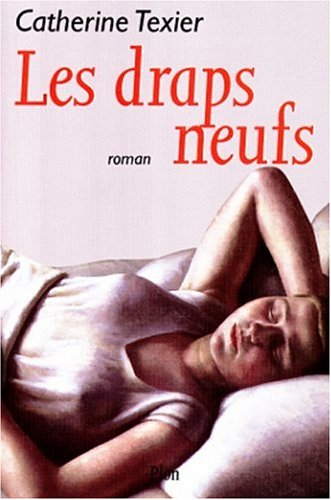 les draps neufs