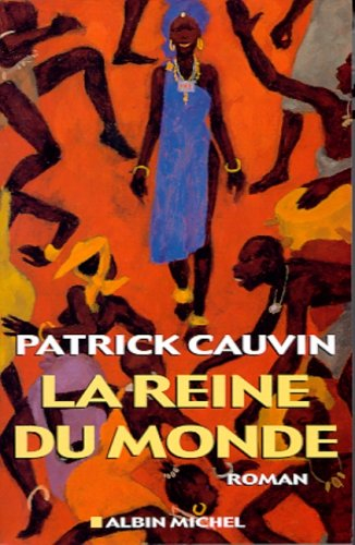 la reine du monde