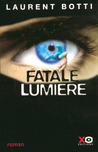 fatale lumière