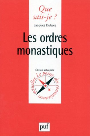 les ordres monastiques