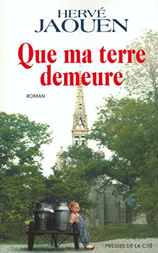 que ma terre demeure
