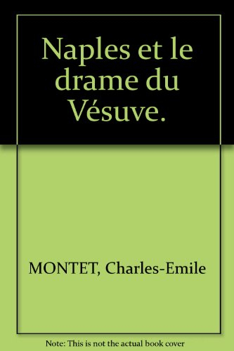 naples et le drame du vésuve.