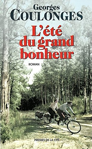 l'été du grand bonheur