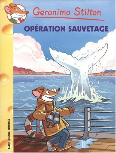 geronimo stilton, tome 39 : opération sauvetage