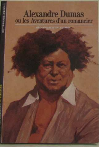 alexandre dumas ou les aventures d'un romancier