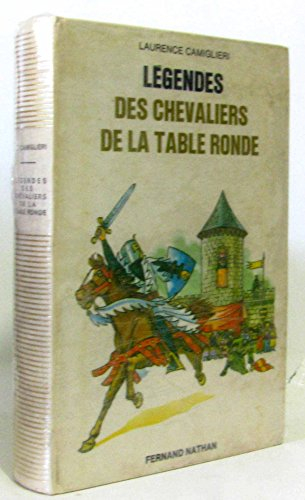 légendes des chevaliers de la table ronde