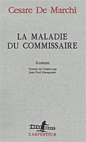 La maladie du commissaire
