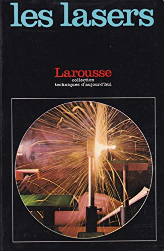 les lasers - collection techniques d'aujourd'hui