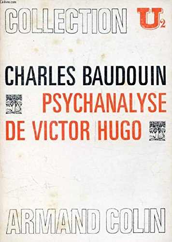 psychanalyse de victor hugo.