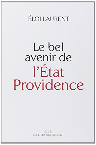 OLD - le bel avenir de l'etat-providence